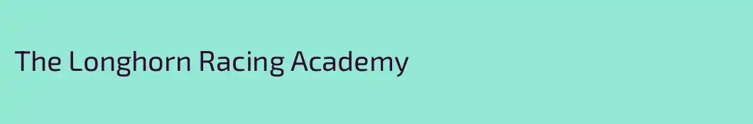 The Longhorn Racing Academy